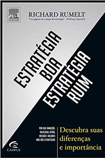 Estratégia Boa, Estratégia Ruim