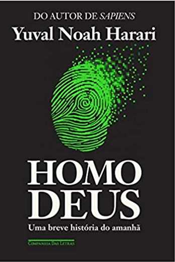Homo Deus: uma breve história do amanhã